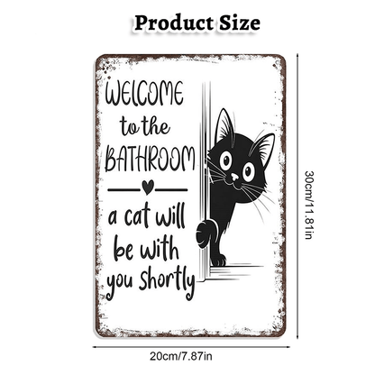 Funny Metal Tin Welcome Cat Sign For Bathroom